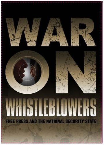 War On Whistleblowers: Free Pr/War On Whistleblowers: Free Pr@Nr